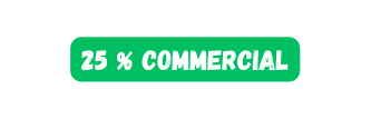 25 commercial